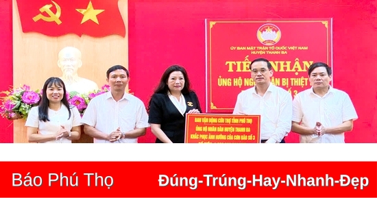 Trao 1 tỷ đồng hỗ trợ huyện Thanh Ba khắc phục thiệt hại sau bão số 3
