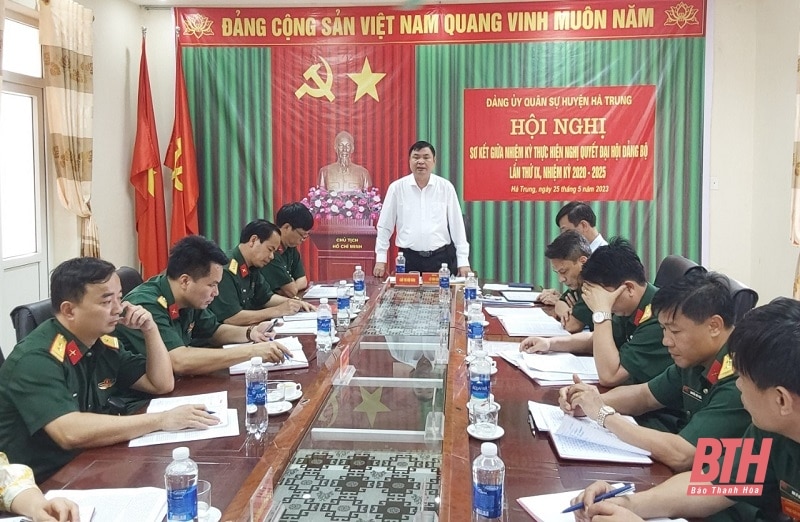 Đảng ủy Quân sự huyện Hà Trung sơ kết giữa nhiệm kỳ thực hiện Nghị quyết Đại hội Đảng bộ lần thứ IX