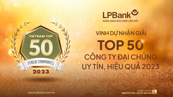 LPBank được vinh danh Top 50 Công ty Đại chúng uy tín và hiệu quả năm 2023 ảnh 1