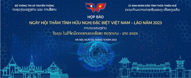 Họp báo Chương trình “Ngày hội thắm tình hữu nghị đặc biệt Việt Nam – Lào 2023” tại Thừa Thiên Huế