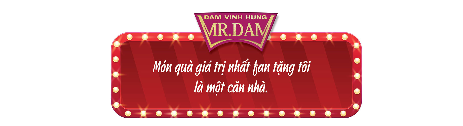 Đàm Vĩnh Hưng: Tôi không tự tạo scandal, không tự xưng mình là "ông hoàng nhạc Việt" - Ảnh 12. Đàm Vĩnh Hưng: Tôi không tự tạo scandal, không tự xưng mình là "ông hoàng nhạc Việt" - Ảnh 12.