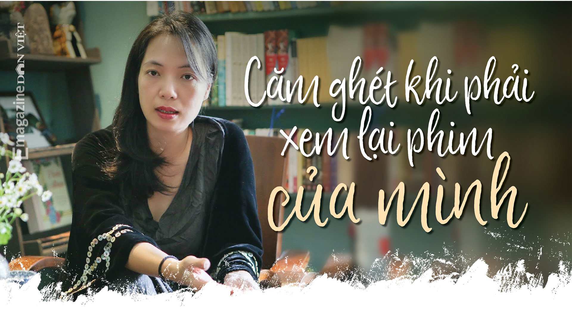 Đạo diễn Nguyễn Hoàng Điệp: Bây giờ tôi nặng gánh và nhiều tổn thương hơn - Ảnh 5. Đạo diễn Nguyễn Hoàng Điệp: Bây giờ tôi nặng gánh và nhiều tổn thương hơn - Ảnh 5.