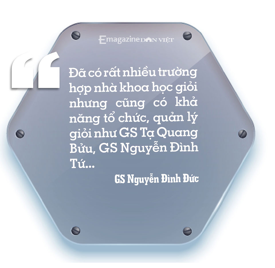 GS Nguyễn Đình Đức: Để học thật, thi thật, nhân tài thật - Ảnh 20. GS Nguyễn Đình Đức: Để học thật, thi thật, nhân tài thật - Ảnh 20.