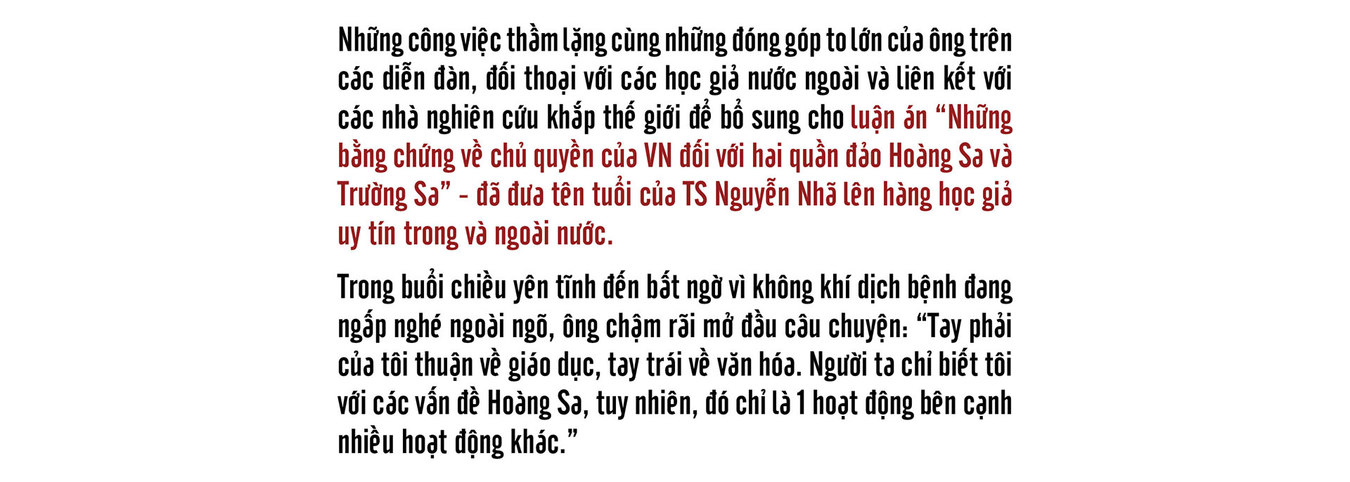Tiến sĩ sử học Nguyễn Nhã: Muốn bảo vệ chủ quyền, không gì hay hơn là trở thành cường quốc biển
- Ảnh 2. Tiến sĩ sử học Nguyễn Nhã: Muốn bảo vệ chủ quyền, không gì hay hơn là trở thành cường quốc biển - Ảnh 1.