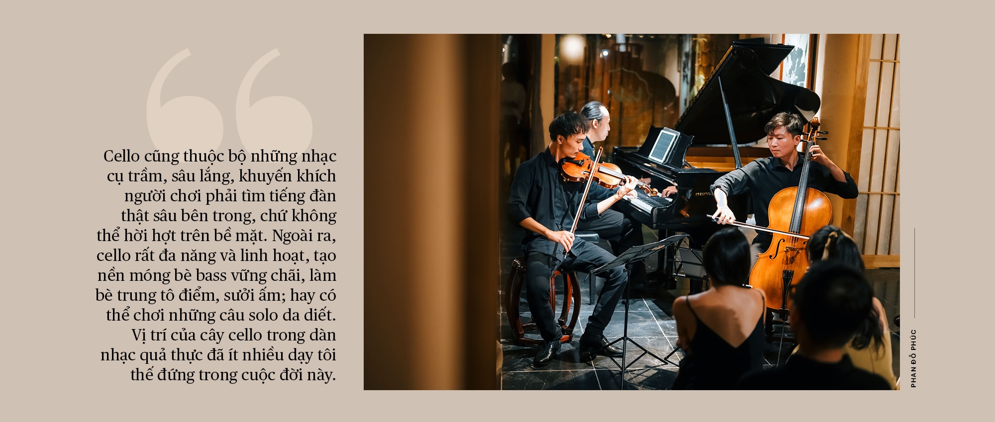 Nhạc trưởng Phan Đỗ Phúc:
“Vị trí cây cello trong dàn nhạc dạy tôi thế đứng trong cuộc đời”- Ảnh 9.