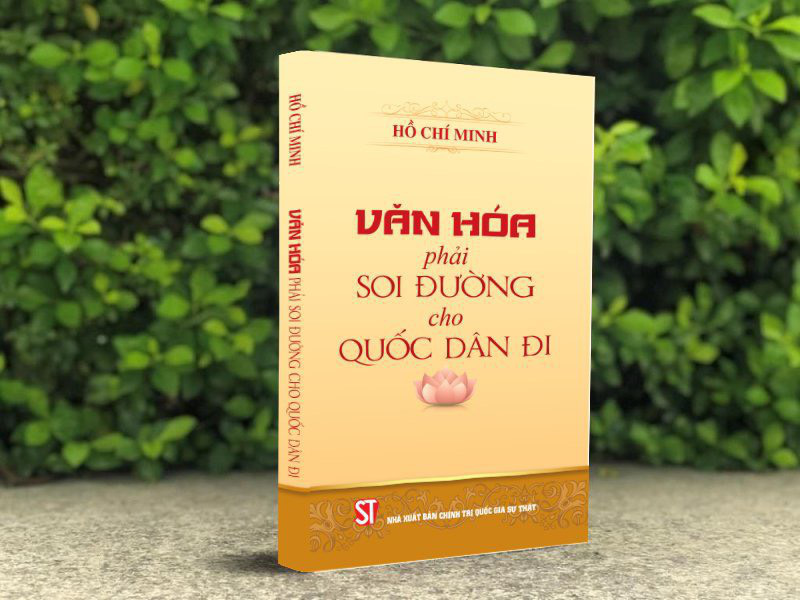 Cuốn sách Văn hóa phải soi đường cho quốc dân đi của Chủ tịch Hồ Chí Minh - Ảnh: NXB Chính trị Quốc gia Sự thật Cuốn sách 'Văn hóa phải soi đường cho quốc dân đi' của Chủ tịch Hồ Chí Minh - Ảnh: NXB Chính trị Quốc gia Sự thật