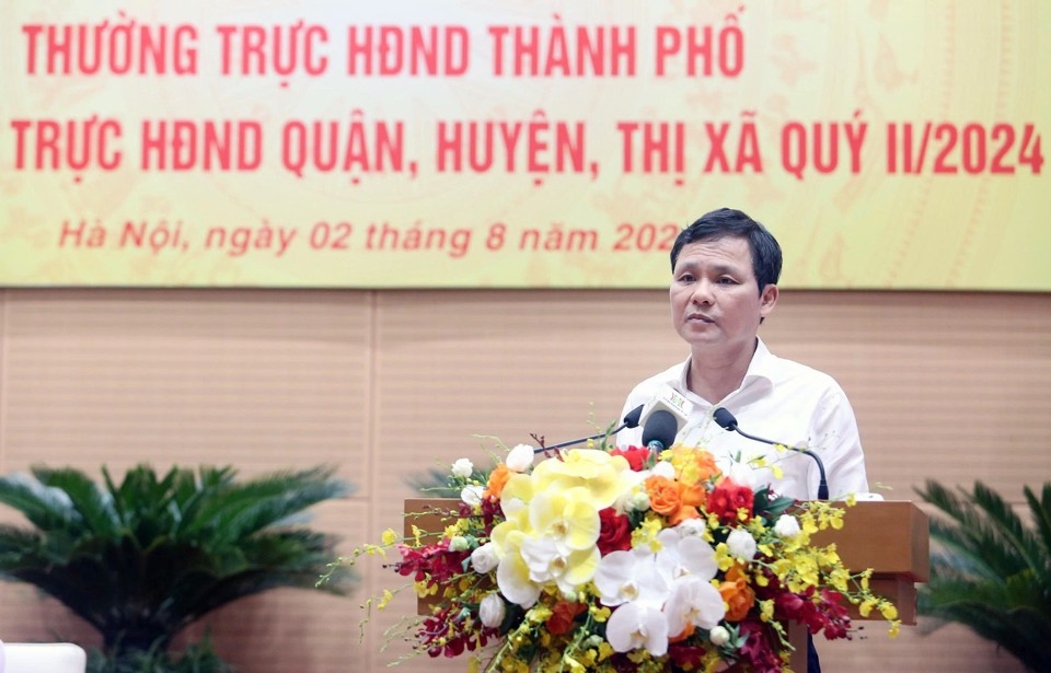Tại hội nghị giao ban Quý 2/2024 của Thường trực HĐND TP với Thường trực HĐND các quận, huyện, thị xã, HĐND TP đã triển khai thi hành Luật Thủ đô