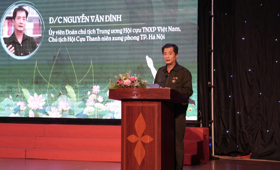 Chủ tịch Hội Cựu TNXP TP Hà Nội Nguyễn Văn Đính phát biểu