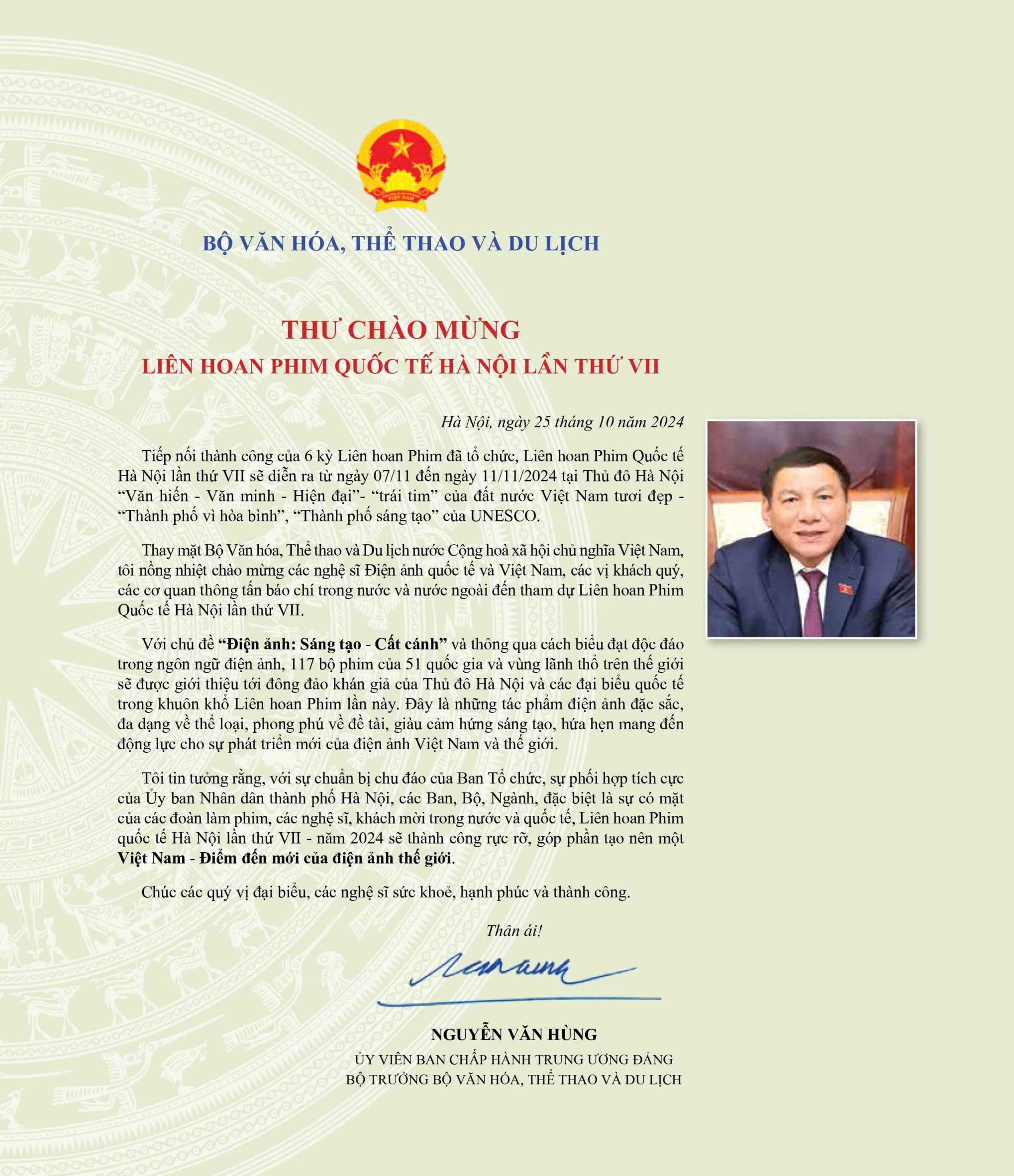 Thư chào mừng Liên hoan Phim Quốc tế Hà Nội lần thứ VII của Bộ trưởng Bộ VHTTDL Nguyễn Văn Hùng - Ảnh 1. Thư chào mừng Liên hoan Phim Quốc tế Hà Nội lần thứ VII của Bộ trưởng Bộ VHTTDL Nguyễn Văn Hùng - Ảnh 1.