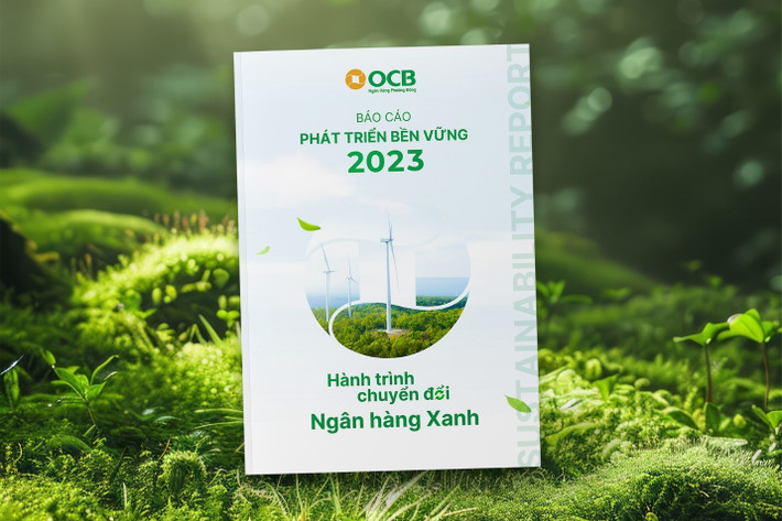 Chiến lược phát triển bền vững hiệu quả tại OCB trong năm 2024 - Vietnam.vn Chiến lược phát triển bền vững hiệu quả tại OCB trong năm 2024